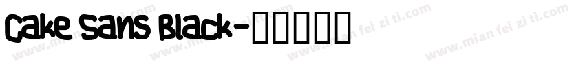 Cake Sans Black字体转换